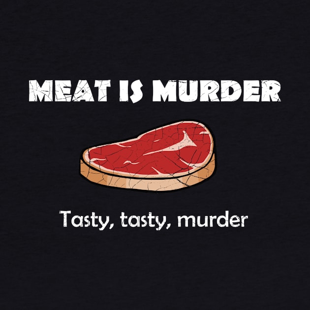 Meat is Murder by jdsoudry